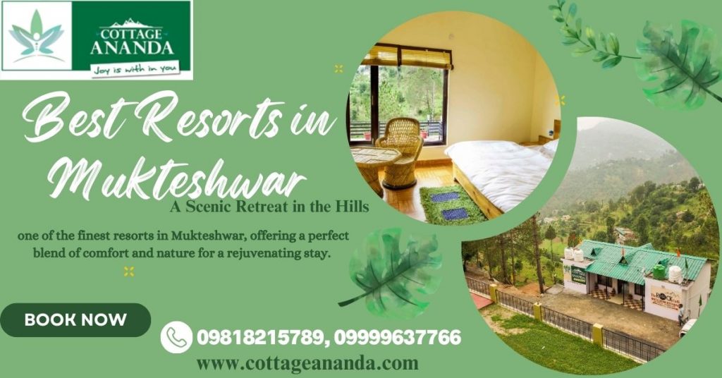 Best Resorts in Mukteshwar: