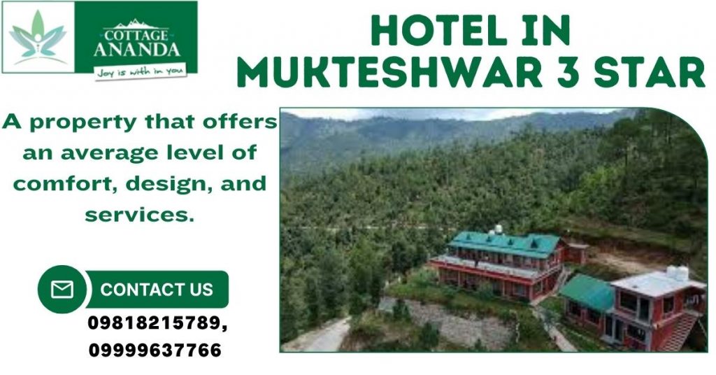 Hotel in mukteshwar three star cottage ananda