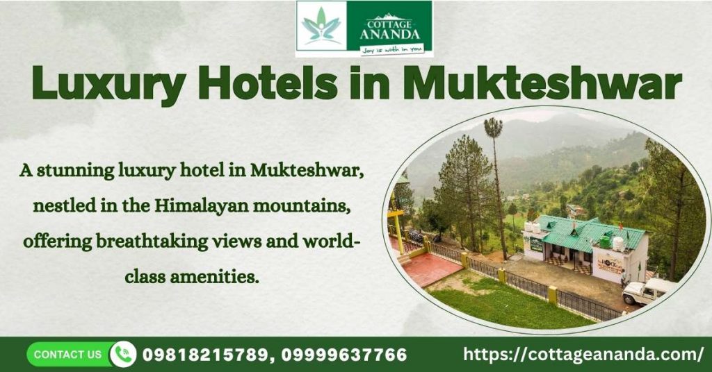 Luxury Hotels in Mukteshwar Cottage ananda